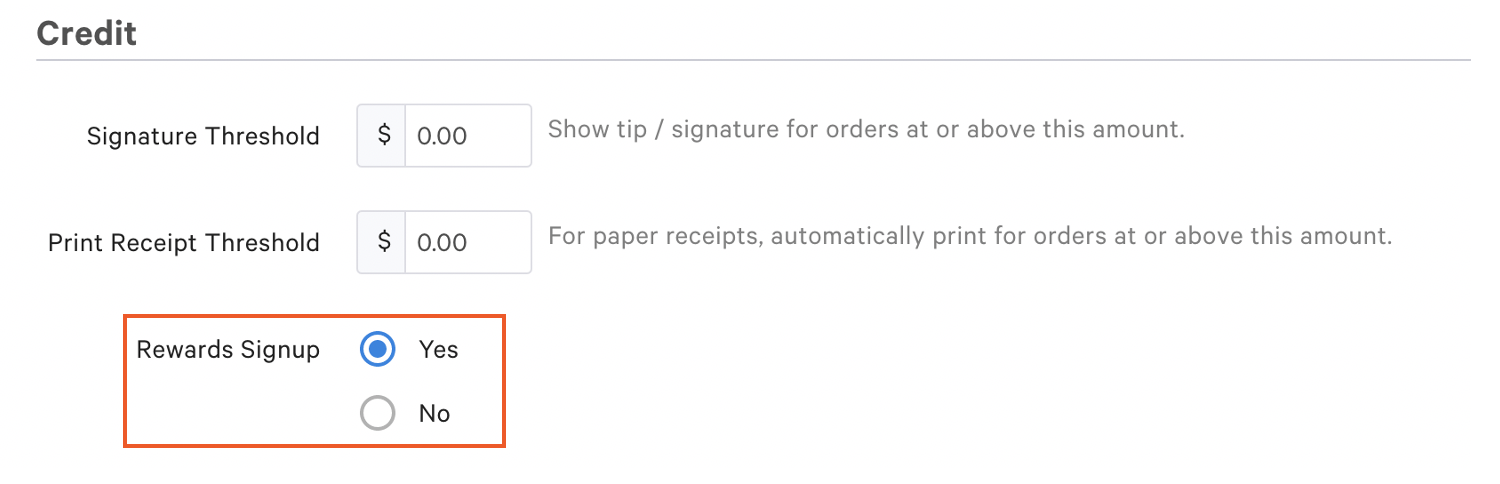 Under the Credit Section, in the Rewards Signup "Yes" is selected