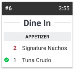 Dine In ticket with 2 signature nachos, and 1 tuna crudo that has a green checkmark to the left of it