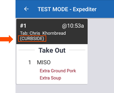 Kitchen ticket for curbside pick up.