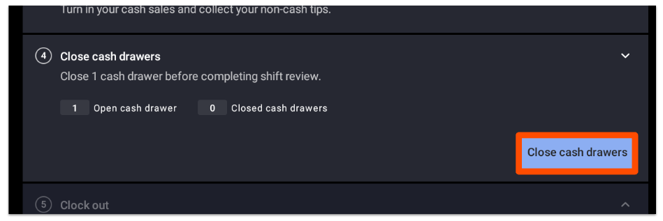 Close cash drawers step of shift review