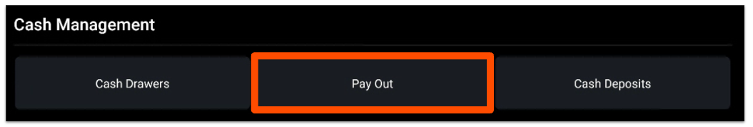 Pay Out from the Cash Management section