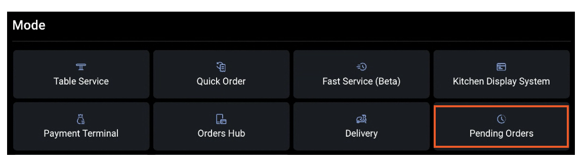 Toast POS menu> Mode > Pending orders highlighted